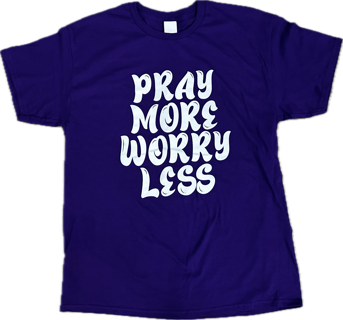 Pray More Worry Less